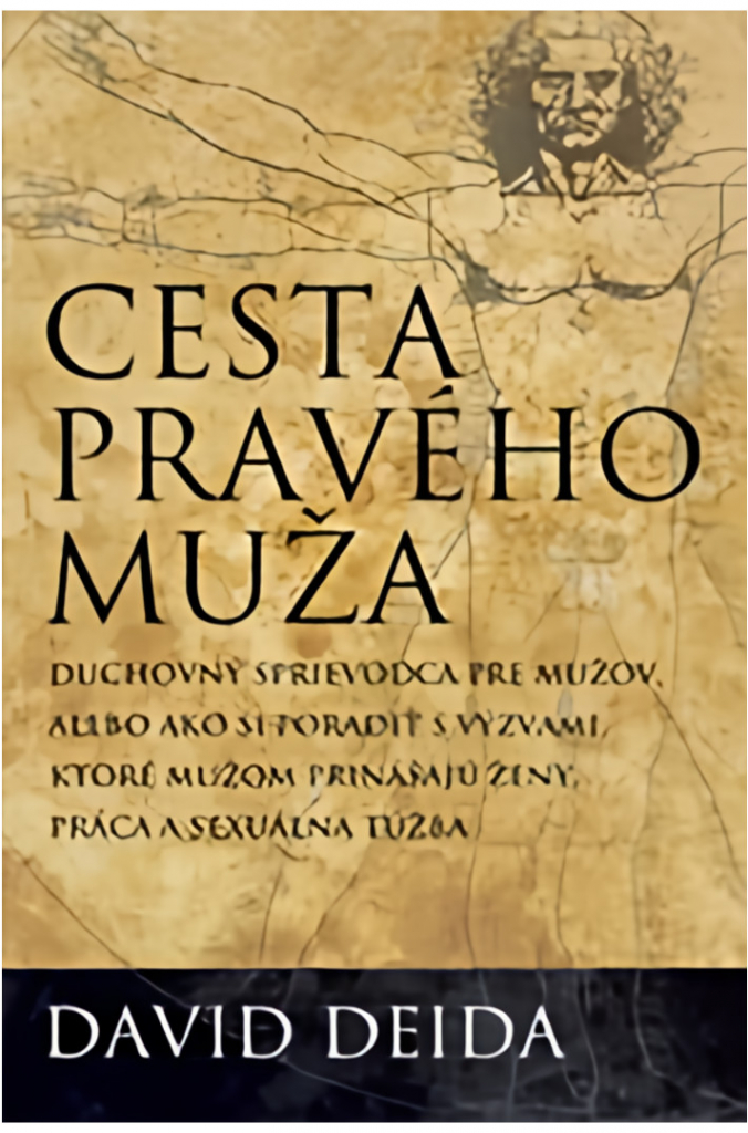 Cesta pravého muža David Deida