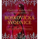 Boskovická svodnice - Vlastimil Vondruška – Hledejceny.cz