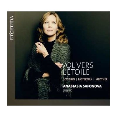 Anastasia Safonova - Vol Vers L'etoile CD – Hledejceny.cz