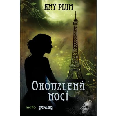 Okouzlená nocí - Amy Plum – Hledejceny.cz