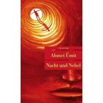 Nacht und Nebel mit AhmetPaperback – Hledejceny.cz