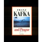 Franz Kafka and Prague - Kállay Karol – Hledejceny.cz