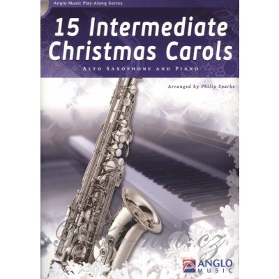 15 Intermediate Christmas Carols pro altový saxofon a klavír