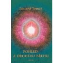 Kniha Pohled z druhého břehu - Tomáš Eduard