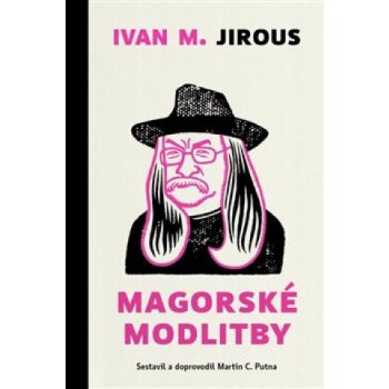 Magorské modlitby - Martin C. Putna