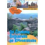 Od Českého Švýcarska po Křivoklátsko Ottův turistický průvodce – Hledejceny.cz