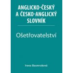 Ošetřovatelství - Anglicko-český a česko-anglický slovník