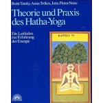 Theorie und Praxis des Hatha-Yoga Pinter-Neise Jutta – Hledejceny.cz