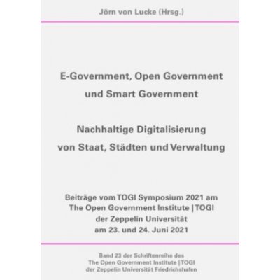 E-Government, Open Government und Smart Government - Nachhaltige Digitalisierung von Staat, Städten und Verwaltung – Hledejceny.cz