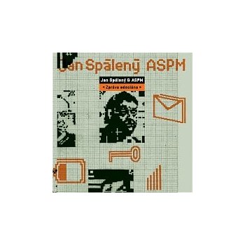 Jan Spálený & ASPM - Zpráva odeslána + Best Of CD