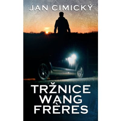 Tržnice Wang Freres - Jan Cimický – Hledejceny.cz