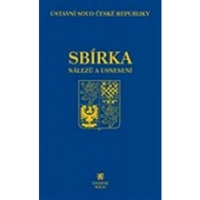 Sbírka nálezů a usnesení ÚS ČR, svazek 77 – Hledejceny.cz