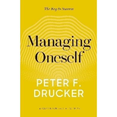 Managing Oneself Drucker Peter F. Pevná vazba