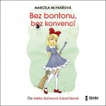 Bez bontonu, bez konvencí - Mlynářová Marcela – Zboží Dáma