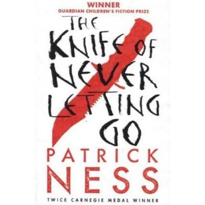 Patrick Ness: The Knife of Never Letting Go