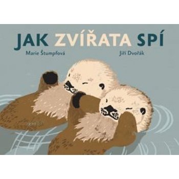 Jak zvířata spí - Jiří Dvořák