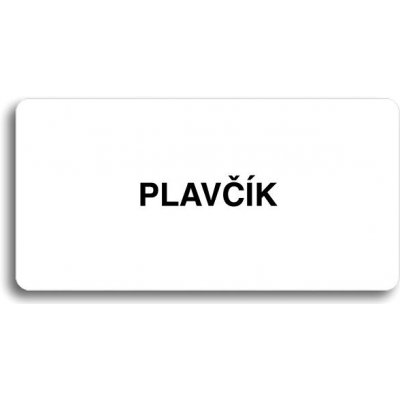 Accept Piktogram "PLAVČÍK" (160 × 80 mm) (bílá tabulka - černý tisk bez rámečku) – Zbozi.Blesk.cz