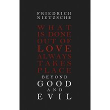Beyond Good and Evil Nietzsche Friedrich WilhelmPaperback
