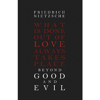 Beyond Good and Evil Nietzsche Friedrich WilhelmPaperback – Zboží Mobilmania