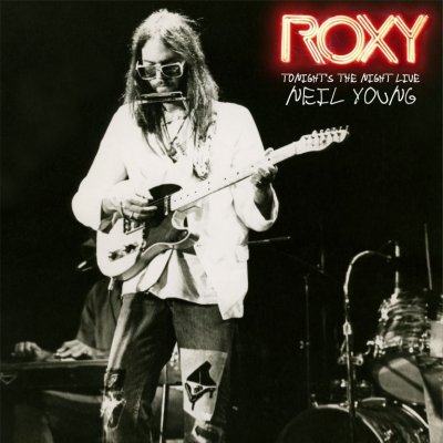 Neil Young - Tonight's The Night - Live At The Roxy - CD – Zbozi.Blesk.cz