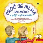 Proč je mlha jak mlíko a déšť průhledný? - Pavla Kleinová, Petr Dvořák – Hledejceny.cz