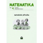 Matematika pro 4. ročník základní školy - Metodická příručka - Eiblová L. a kolektiv – Zboží Mobilmania