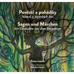 Pověsti a pohádky Němců z Jizerských hor / Sagen und Märchen der Deutschen aus dem Isergeb - Petra Laurin – Zboží Mobilmania