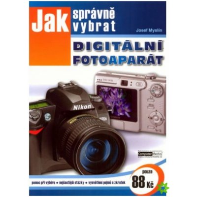 Jak správně vybrat digitální fotoaparát – Zboží Mobilmania