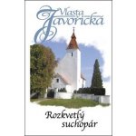 Rozkvetlý suchopár - Javořická Vlasta – Hledejceny.cz