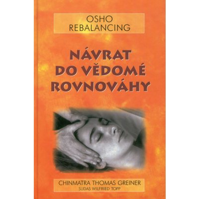 Osho - Návrat do vědomé rovnováh – Zboží Mobilmania