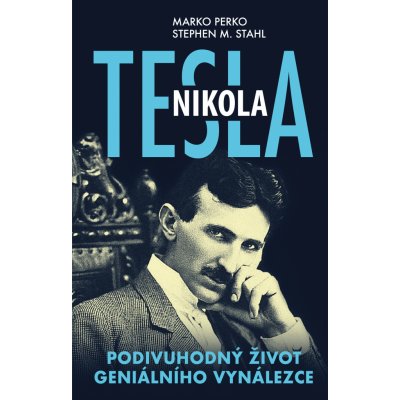 Nikola Tesla - Marko Perko, Stephen M. Stahl