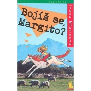 Bojíš se, Margito? Ivona Březinová