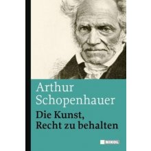 Die Kunst, Recht zu behalten Schopenhauer Arthur Pevná vazba