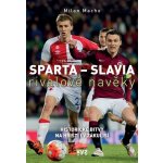 Sparta - Slavia: rivalové navěky – Zbozi.Blesk.cz