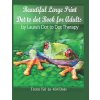 Kniha Beautiful Large Print Dot to Dot For Adults: From 150 to 484 Dots Lauras Dot to Dot TherapyPaperback