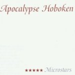 Apocalypse Hoboken - Microstars CD – Hledejceny.cz