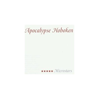 Apocalypse Hoboken - Microstars CD – Hledejceny.cz