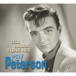 Peterson Ray - Tell Laura I Love Her CD – Hledejceny.cz