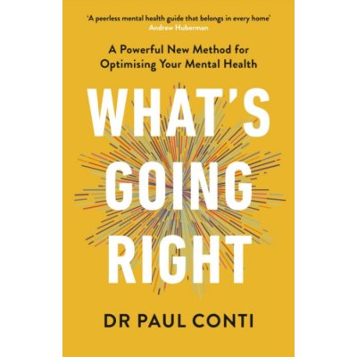What's Going Right Dr Paul Conti – Zboží Dáma