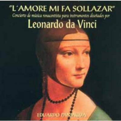 L'Amore Mi Fa Sollozar - Paniagua Edouardo - Leonardo Da Vinci CD – Zbozi.Blesk.cz