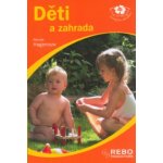 Děti a zahrada – Hledejceny.cz