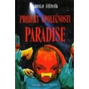 Projekt společnosti Paradise - Jaroslav Štěpaník