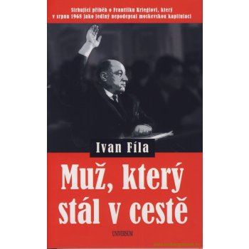 Muž, který stál v cestě - Ivan Fíla