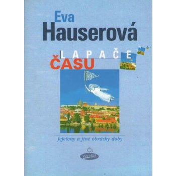 Lapače času - Eva Hauserová