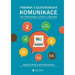 Písemná a elektronická komunikace 2 pro SŠ úřady a veřejnost – Zbozi.Blesk.cz