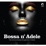 V/A - Bossa N' Adele CD – Hledejceny.cz