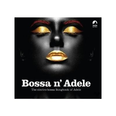 V/A - Bossa N' Adele CD – Hledejceny.cz