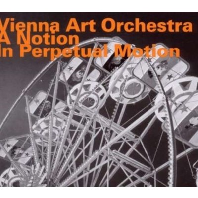 Vienna Art Orchestra - A Notion In Perpetual Mot CD