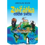 Zvířátka celého světa - říkadla a básničky pro děti - Jelen Jaroslav – Sleviste.cz