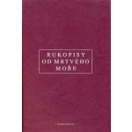 Rukopisy od Mrtvého moře - J. Segert – Hledejceny.cz